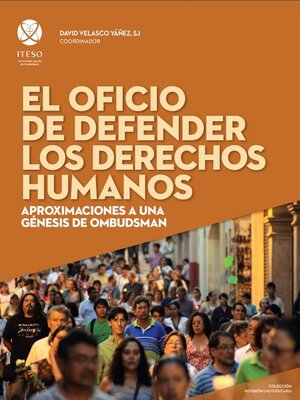 cover image of El oficio de defender los derechos humanos